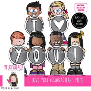 I love you clip art, Melonheadz Characters, Valentine's Day Mini