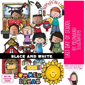 Last Day of School clip art End of Year clip art BLACK AND WHITE